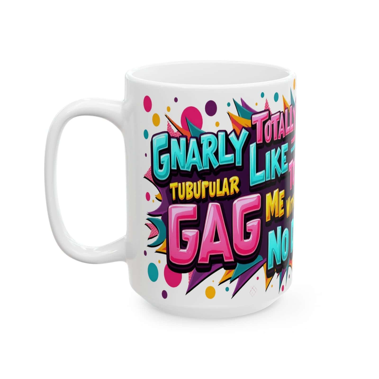 Totally Rad 80s Slang Mug – Colorful Retro Ceramic Coffee Cup - Image 2
